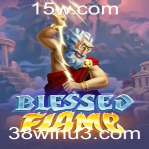 Explorando o Universo de BlessedFlame e sua Aventura 38win